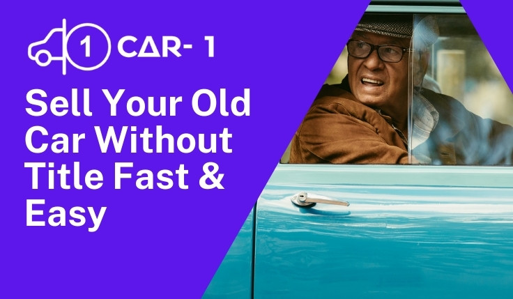 blogs/Sell Your Old Car Without Title Fast & Easy